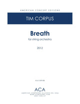 Corpus: Breath (Version for String Orchestra)