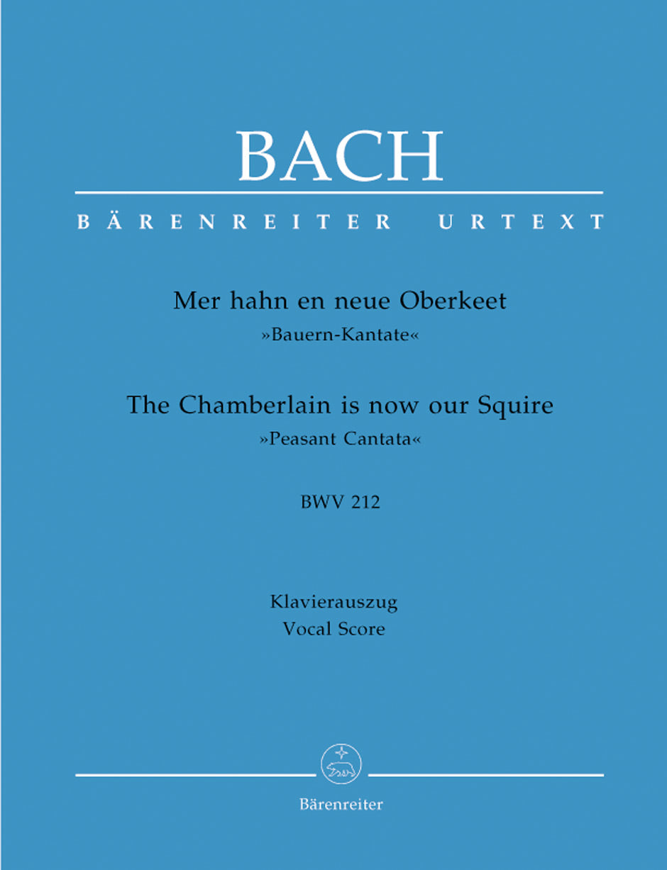 Bach: Mer hahn en neue Oberkeet, BWV 212 ("Peasant Cantata")