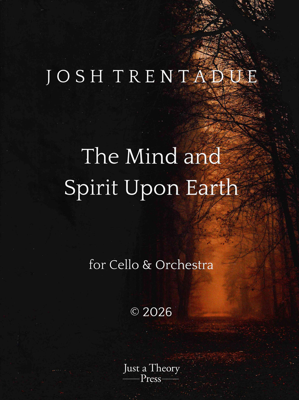 Trentadue: The Mind and Spirit Upon Earth (Version for Cello & Orchestra)
