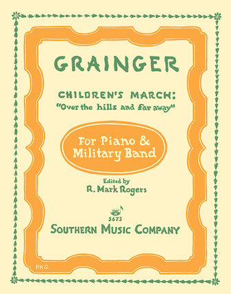 Grainger: Children's March - Over the Hills and Far Away