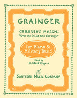 Grainger: Children's March - Over the Hills and Far Away