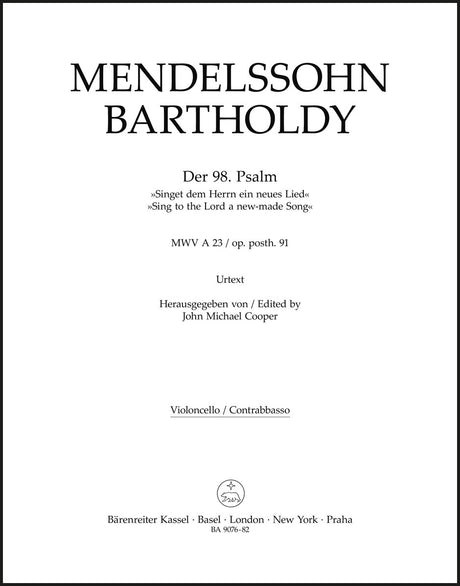 Mendelssohn: Psalm 98 - "Singet dem Herrn ein neues Lied", MWV A 23, Op. 91