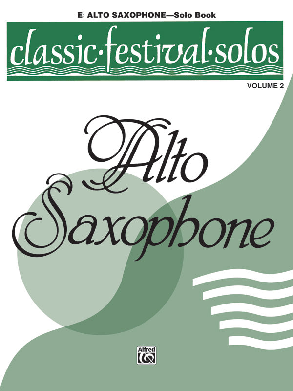 Classic Festival Solos - Alto Saxophone - Volume 2