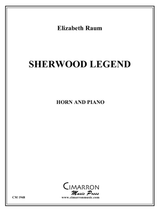 Raum: Sherwood Legend (Version for Horn & Orchestra)