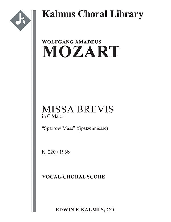 Mozart: Missa in C Major, K. 220 (196b)