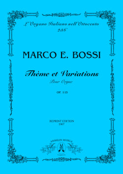 Bossi: Thème et Variations, Op. 115