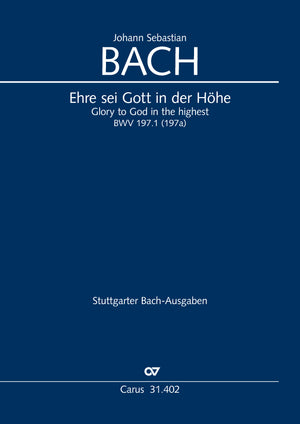 Bach: Ehre sei Gott in der Höhe, BWV 197a
