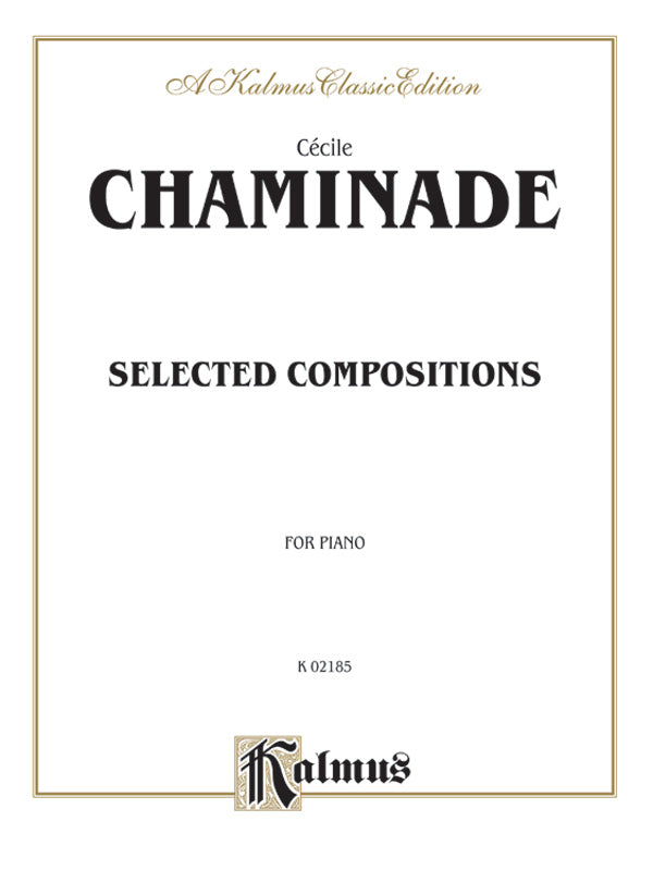 Chaminade: Selected Compositions for Piano