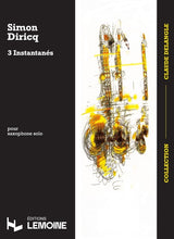 Diricq: 3 Instantanés
