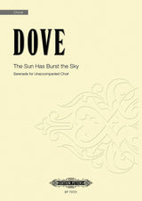 Dove: The Sun Has Burst the Sky