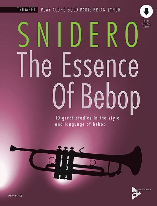 Snidero: The Essence of Bebop - Trumpet