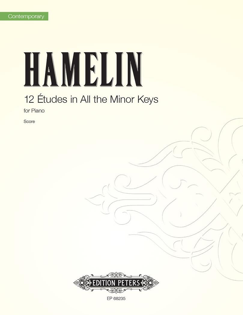 Hamelin: 12 Études in All the Minor Keys