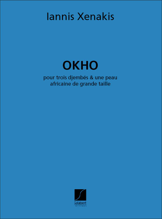 Xenakis: Okho