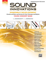 Sound Innovations for Concert Band: Ensemble Development for Young Concert Band