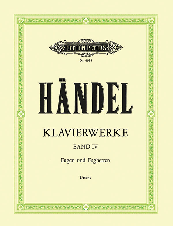 Handel: Keyboard Works - Volume 4: Fugues and Fughettas