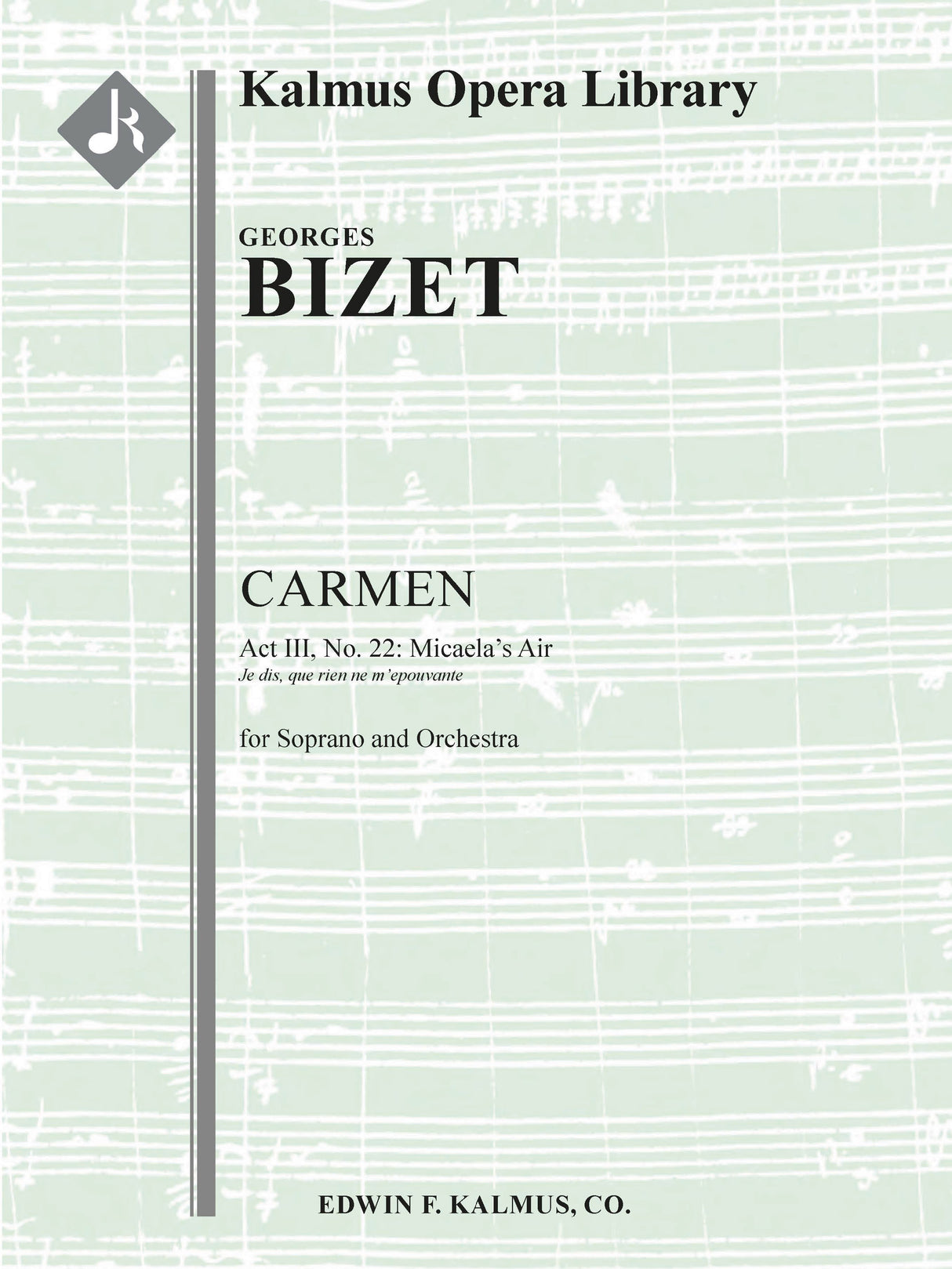 Bizet: Je dis, que rien ne m'epouvante from Carmen, Act III