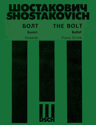 Shostakovich: The Bolt, Op. 27 - Piano Score