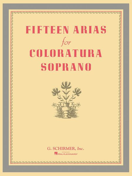 15 Arias for Coloratura Soprano