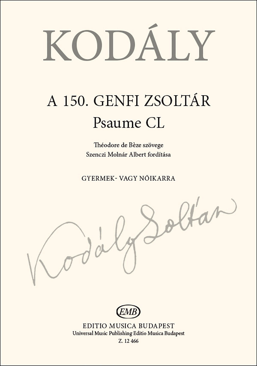 Kodály: Geneva Psalm 150