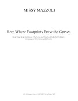 Mazzoli: Here Where Footprints Erase the Graves (arr. for chorus & ensemble)