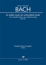 Bach: Es reißet euch ein schrecklich Ende, BWV 90