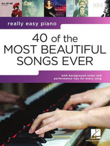 40 of the Most Beautiful Songs Ever (arr. for easy piano)