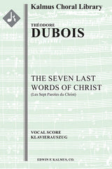 Dubois: The Seven Last Words of Christ (Les Sept Paroles du Christ)