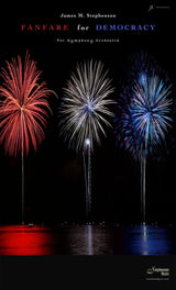 Stephenson: Fanfare for Democracy (Version for Orchestra)