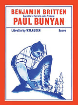 Britten: Paul Bunyan