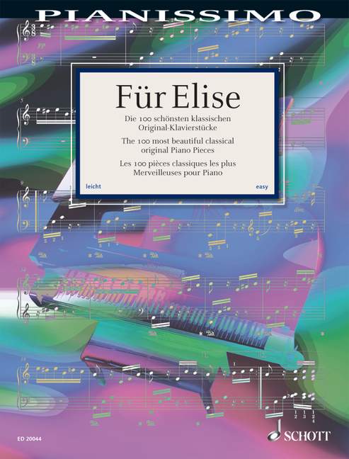 Für Elise: 100 easy original classical piano pieces