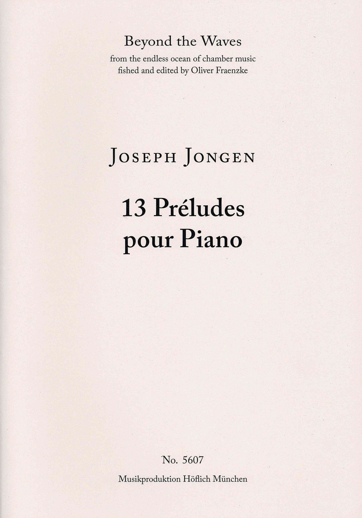 Jongen: 13 Préludes, Op. 69