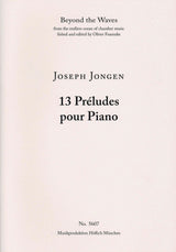 Jongen: 13 Préludes, Op. 69