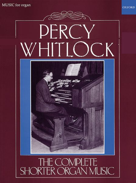 Whitlock: The Complete Shorter Organ Music