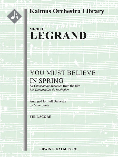 Legrand: You Must Believe in Spring (arr. for orchestra)