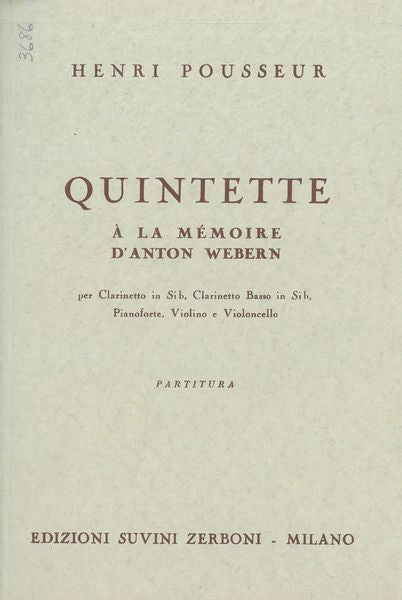 Pousseur: Quintette à la memoire d'Anton Webern
