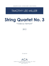 Miller: String Quartet No. 3 ("l'Ode au Vermont")