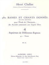 Challan: Basses et Chants Donnés - 4a (Septièmes de différentes epèces)