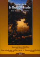 Chamber Music for 3 Treble Recorders
