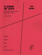 Hoiby: A Song of Joys (for SATB choir and chamber ensemble)