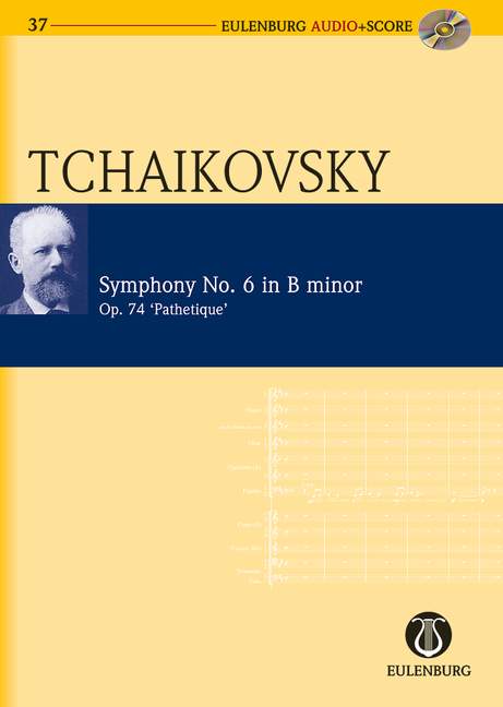 Tchaikovsky: Symphony No. 6 in B Minor "Pathétique", Op. 74