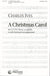 Ives: A Christmas Carol (arr. for SATB)