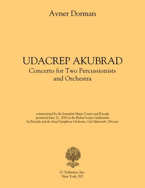 Dorman: Udacrep Akubrad (Version for Percussion Duo & Orchestra)