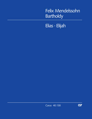 Mendelssohn: Elijah, MWV A 25, Op. 70 – Ficks Music