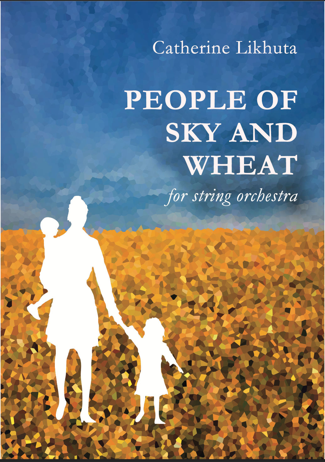 Likhuta: People of Sky and Wheat