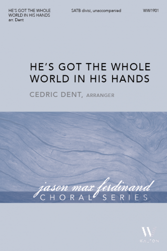 He's Got the Whole World in His Hands (arr. for SATB choir)