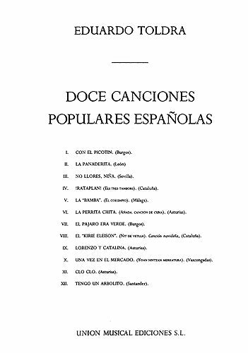 Toldrà: Doce Canciones Populares Españolas