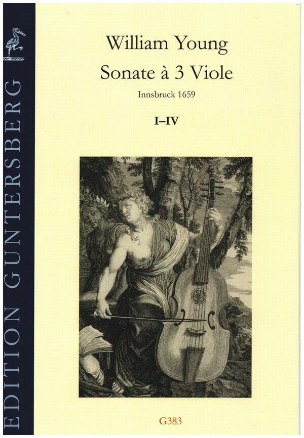 W. Young: Sonatas for 3 Viols - Volume 1 (Nos. 1-4)