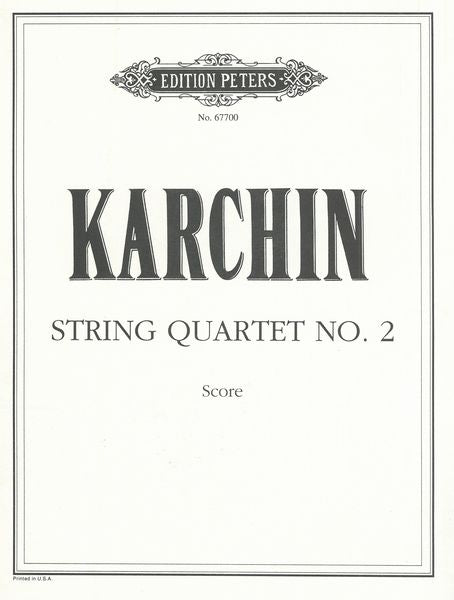 Karchin: String Quartet No. 2