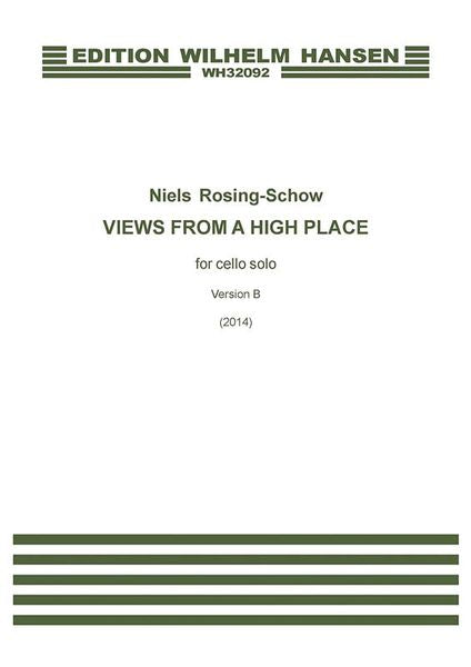 Rosing-Schow: Views from a High Place – Version B