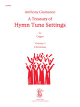 Giamanco: A Treasury of Hymn Tune Settings - Volume 2